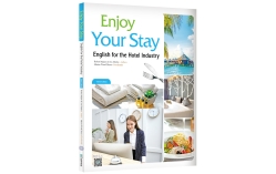 Enjoy Your Stay: English for the Hotel Industry (3rd Ed. 菊8K+寂天雲隨身聽APP)（With No Answer Key／無附解答）