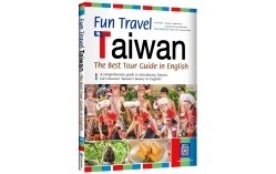 Fun Travel Taiwan: The Best Tour Guide in English (With iCosmos Audio APP)