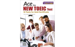 Ace the NEW TOEIC Test: 10 Tests for Gold Certificate (16K+寂天雲隨身聽APP)（With No Answer Key／無附解答）