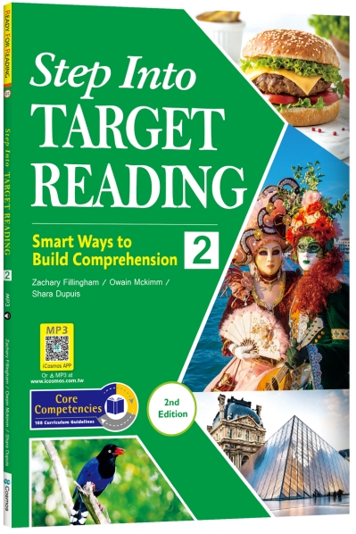 Step Into Target Reading 2: Smart Ways to Build Comprehension (With iCosmos Audio APP) (2nd Edition)（With No Answer Key／無附解答）