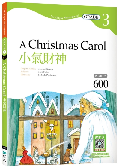 小氣財神 A Christmas Carol【Grade 3經典文學讀本】二版（25K+寂天雲隨身聽APP）